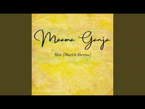 Nice (Akustik Version)