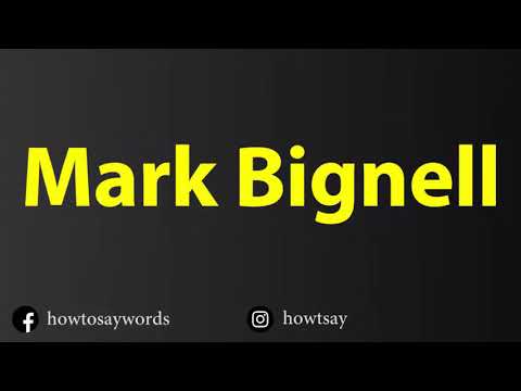How To Pronounce Mark Bignell