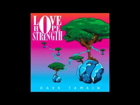 Love Hope Strength By Dave Tamkin