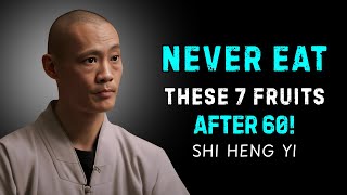 SHI HENG YI — Seniors, Stop Eating 7 Worst Fruits