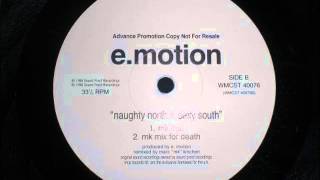 E-Motion - The Naughty North & The Sexy South (MK Mix For Life)