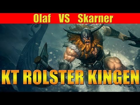 KT ROLSTER KINGEN - Olaf Jungle vs Skarner | KR LOL REPLAYS