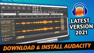 How To Download & Install Audacity Latest Version For Windows 10/8/7 (2021) | Free Audio Editor.