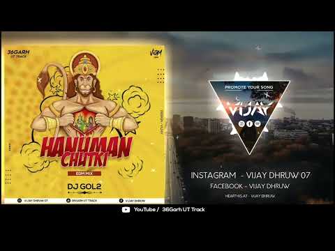 (DjGol2) Hanuman Chutki ( Edm Mix ) Dj Gol2 _ Original --_ 36Garh UT Track