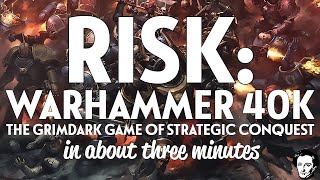 Risk Warhammer 40,000 in about 3 minutes