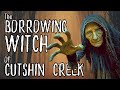 The Borrowing Witch of Cutshin Creek — The Breath Taker of Leslie County