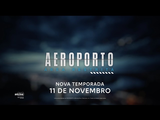Aeroporto: Área Restrita | 8ª Temporada | Trailer Oficial