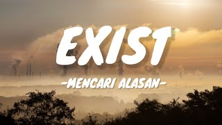 Download lagu Exist - Mencari Alasan || Cover by Egha De Latoya (Lirik lagu) mp3