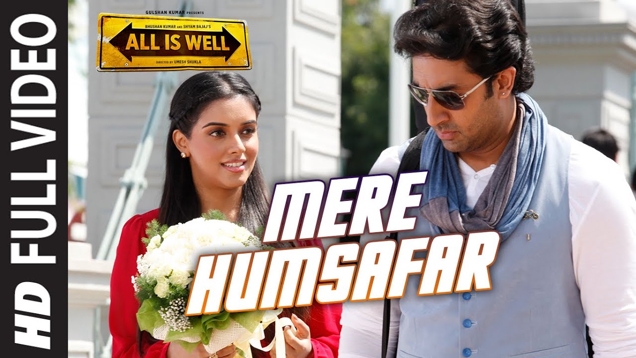 Mere Humsafar Lyrics  | All Is Well | Abhishek Bachchan, Asin | Mithoon, Tulsi Kumaar | Mithoon