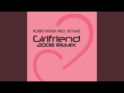 Girlfriend (2008 Remix)