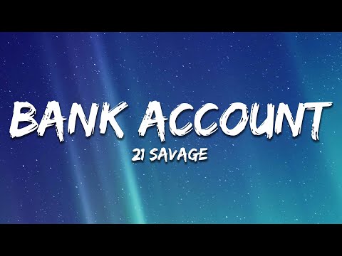 21 Savage - Bank Account (Clean Edit) [Lyrics]