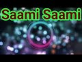 Saami Saami Song Instrumental Song