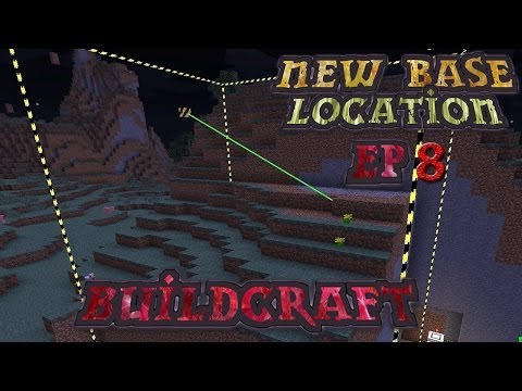 Buildcraft World - A NEW LOCATION FOR MY BASE! | S01E08