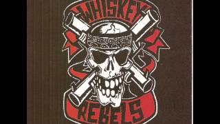 Whiskey Rebels - Good old days