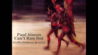 Paul Simon - Can't Run But (Dubious Remix)