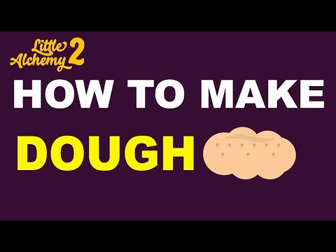 How to Make Dough in Little Alchemy 2? | Step by Step Guide!