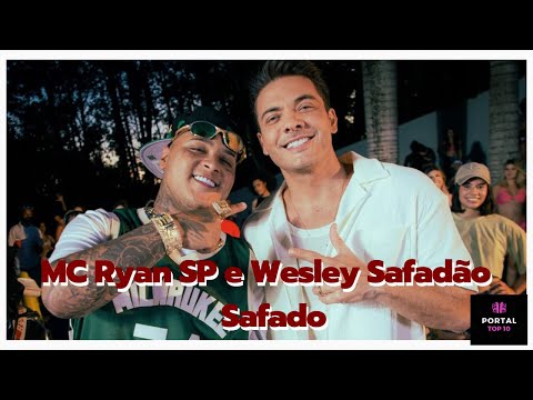 MC Ryan SP e Wesley Safadão - Safado (Clipe Oficial) lançamento 2023