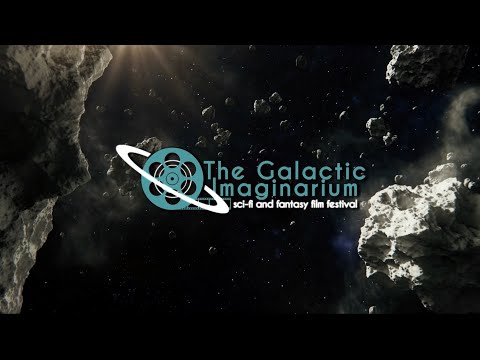 The Galactic Imaginarium Film Festival 2020 Trailer