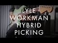 Lyle Workman Hybrid Picking | Guitar Lesson