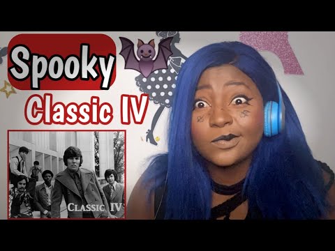 Classic IV - Spooky | First Time Reaction