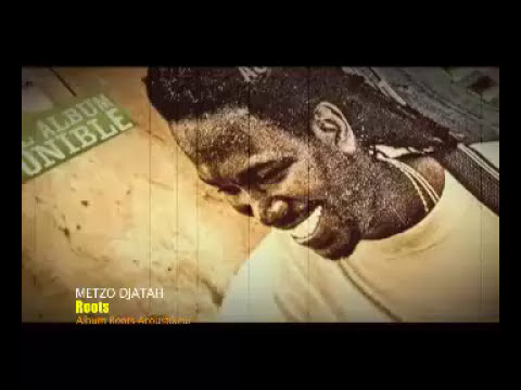 clips "Roots" de Metzo Djatah
