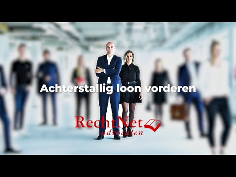 Achterstallig loon vorderen || Rechtnet Advocaten, ’s-Hertogenbosch