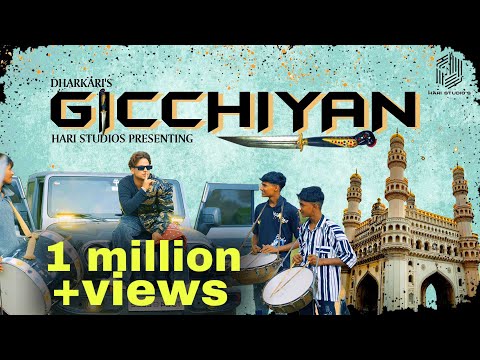 DHARKARI - GICCHIYAN | Official Music Video  | Prod By Hari bhai |New Hyderabadi song