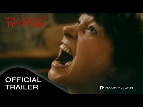 Trailer-Vorschau: You Are Not My Mother