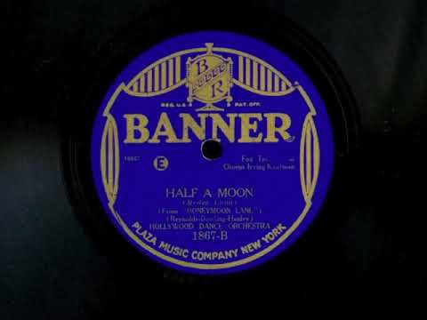 Half A Moon by Adrian Schubert and His Orchestra, 1926
