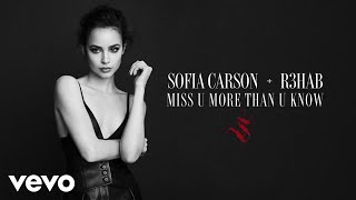 Kadr z teledysku Miss U More Than U Know tekst piosenki Sofia Carson & R3HAB