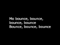 Iggy Azalea - Mo Bounce (Lyrics)