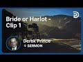 Bride or Harlot? The Church Part 10 Part 1 (10:1)