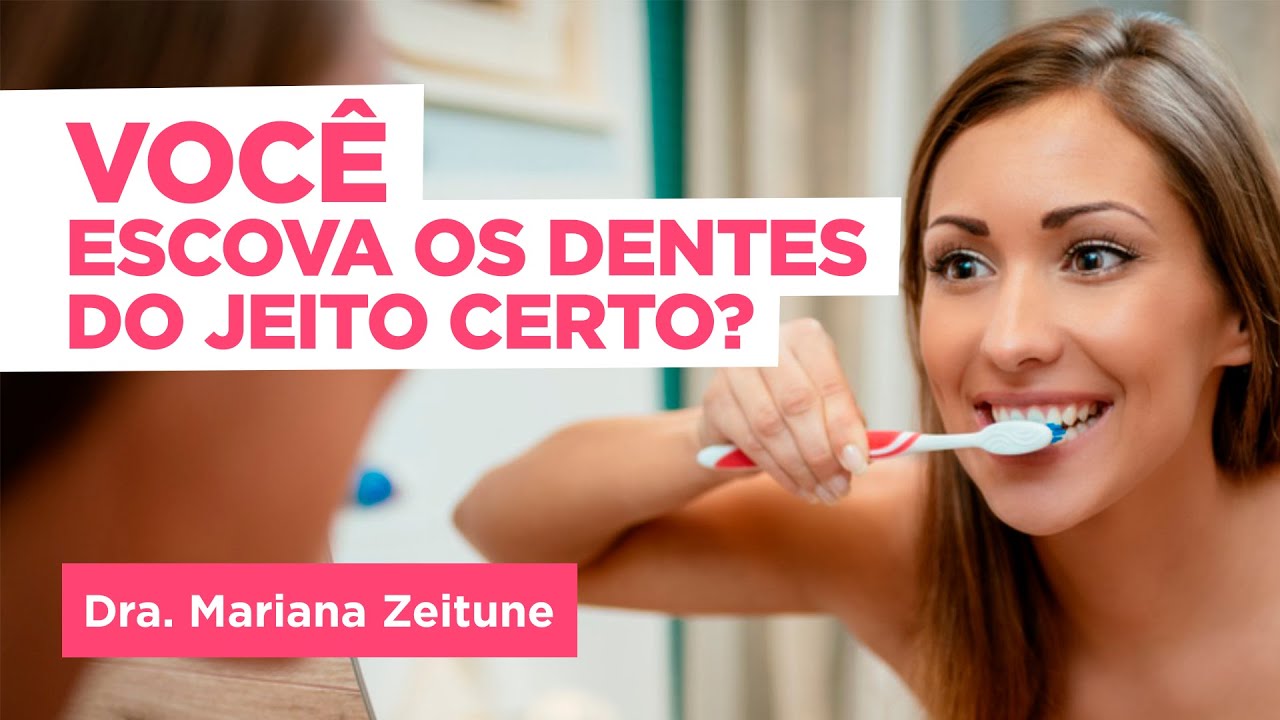DICA: Como escovar os dentes CORRETAMENTE | Dra. Mariana Zeitune