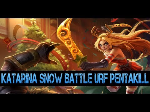 Katarina Pentakill Snow Battle URF