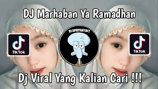 Download lagu DJ MARHABAN YA RAMADHAN VIRAL TIK TOK TERBARU 2024 YANG KALIAN CARI mp3