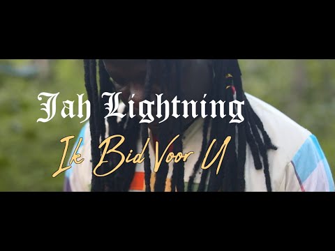 Jah Lightning - Ik bid voor u (Officiële Videoclip)