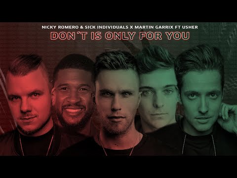 Martin Garrix Ft Usher X Nicky Romero - Don´t Look Down X Only For You (Martin Garrix 2020 Mashup)