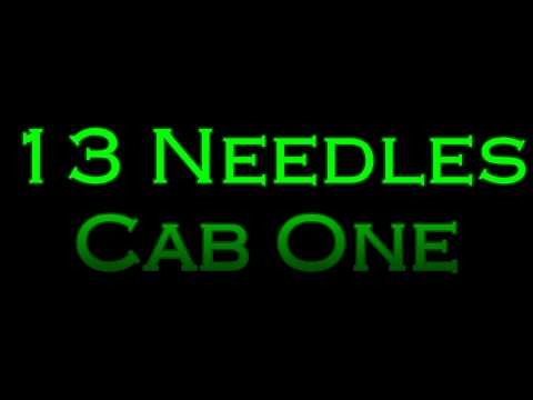13 Needles - Cab One Lyrics
