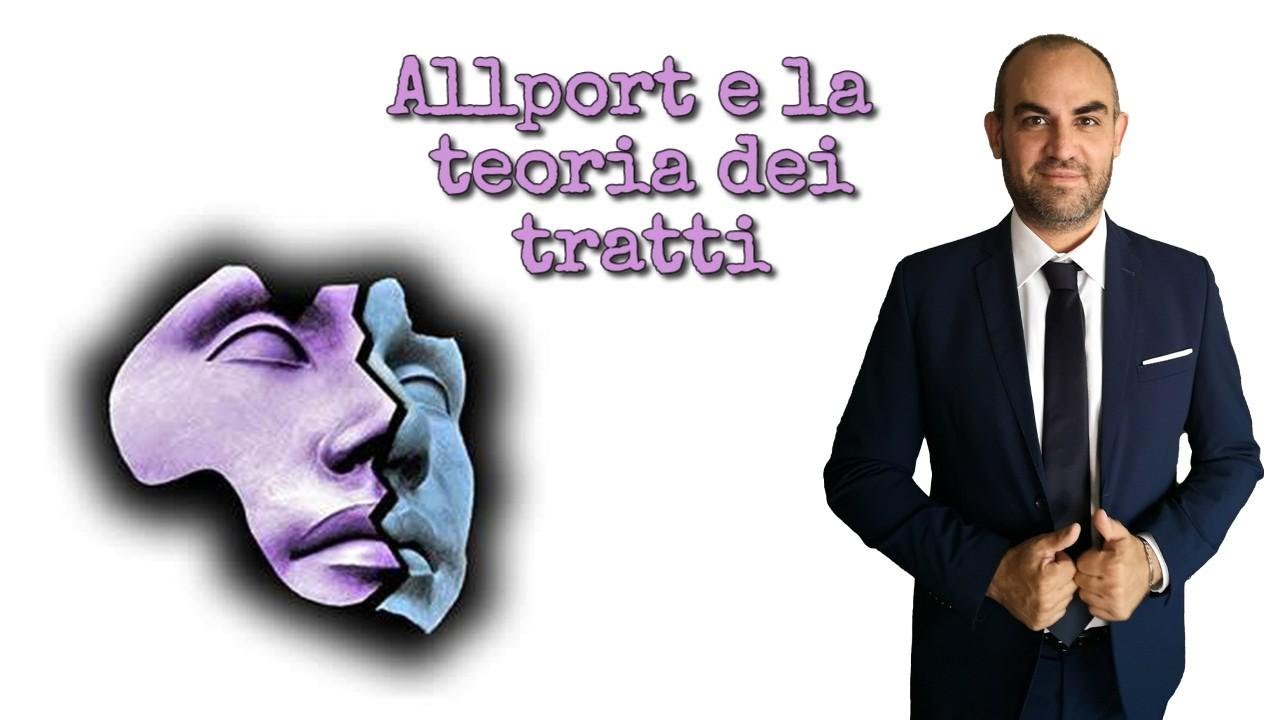 Allport: psicologia sociale e teoria dei tratti di personalità