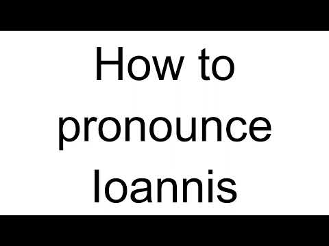 How to Pronounce Ioannis (Greek)