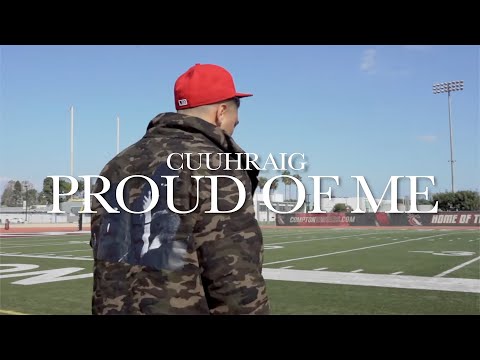 Cuuhraig - Proud Of Me (Official Music Video)