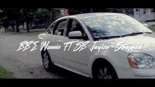 BBE Wonnie Ft. SB Jaylen - Strapped