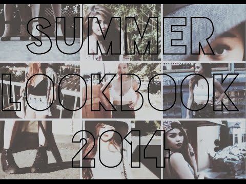 A Summer Lookbook || 2014