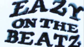 Eazy on the beatZ (Get em boyz).mov