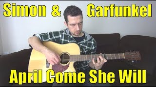 Simon and Garfunkel - April Come She Will Guitar Fingerpicking Lesson