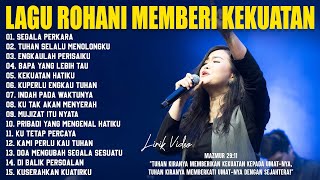 Download lagu Album Lagu Rohani Memberi Kekuatan (Lirik) Lagu Rohani Kristen Terbaru 2025 Paling Menyentuh Hati mp3