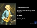 Wolfgang Amadeus Mozart, Violin Concerto No. 5 in A major, K. 219, "Turkish", II. Adagio