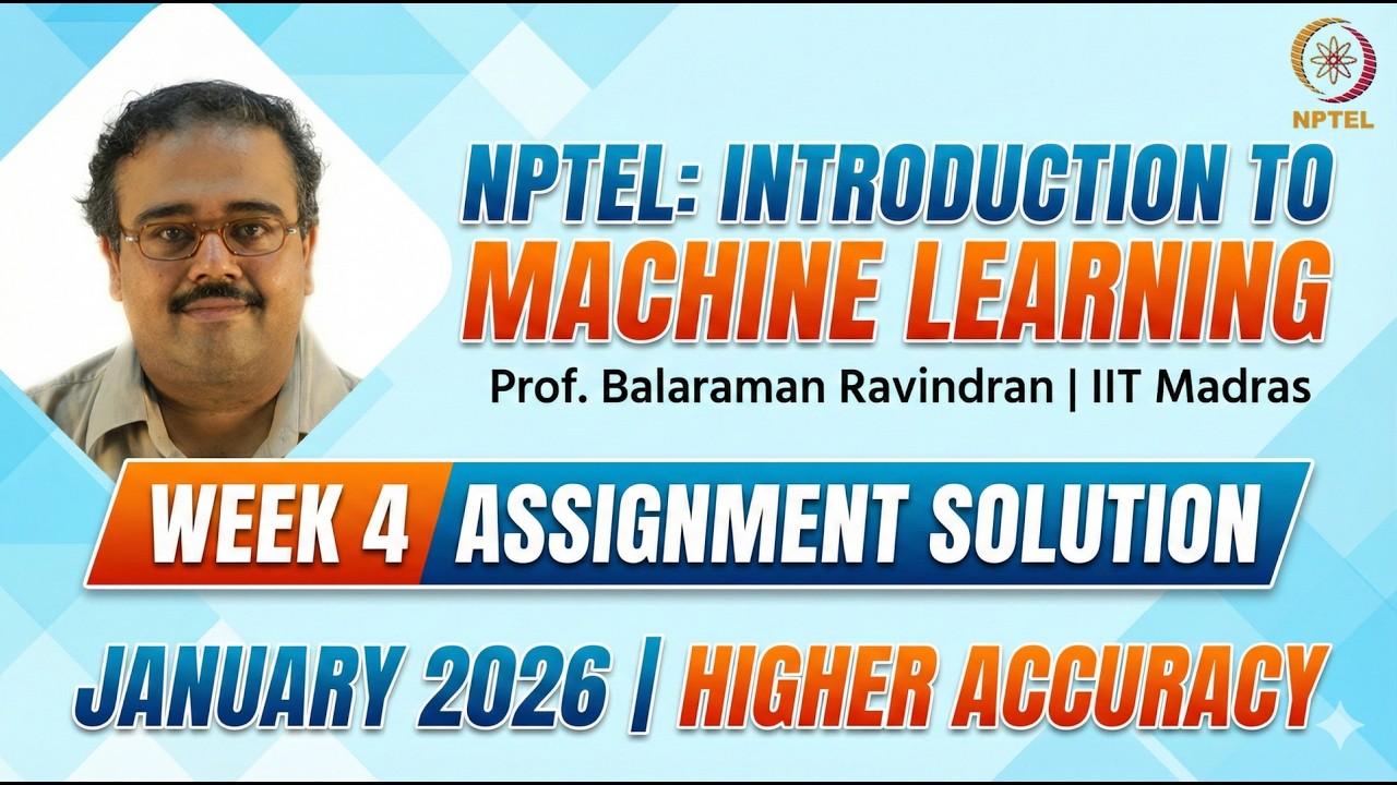 NPTEL Introduction to Machine Learning Week 4 Assignment Solution Jan 2026 | Higher Accuracy Guide