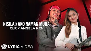 Nisila/Ako Naman Muna Music Video