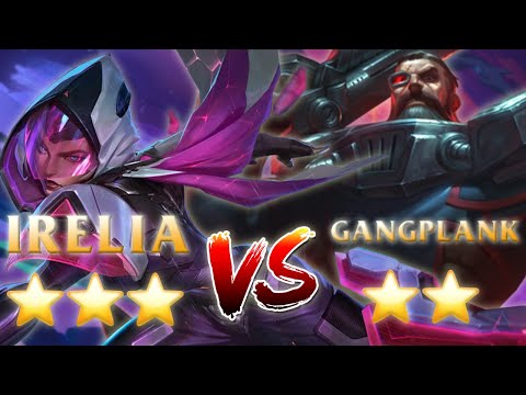 ⭐⭐⭐ THREE STAR IRELIA VS. ⭐⭐ TWO STAR GANGPLANK - TEAMFIGHT TACTICS - TFT SET 3